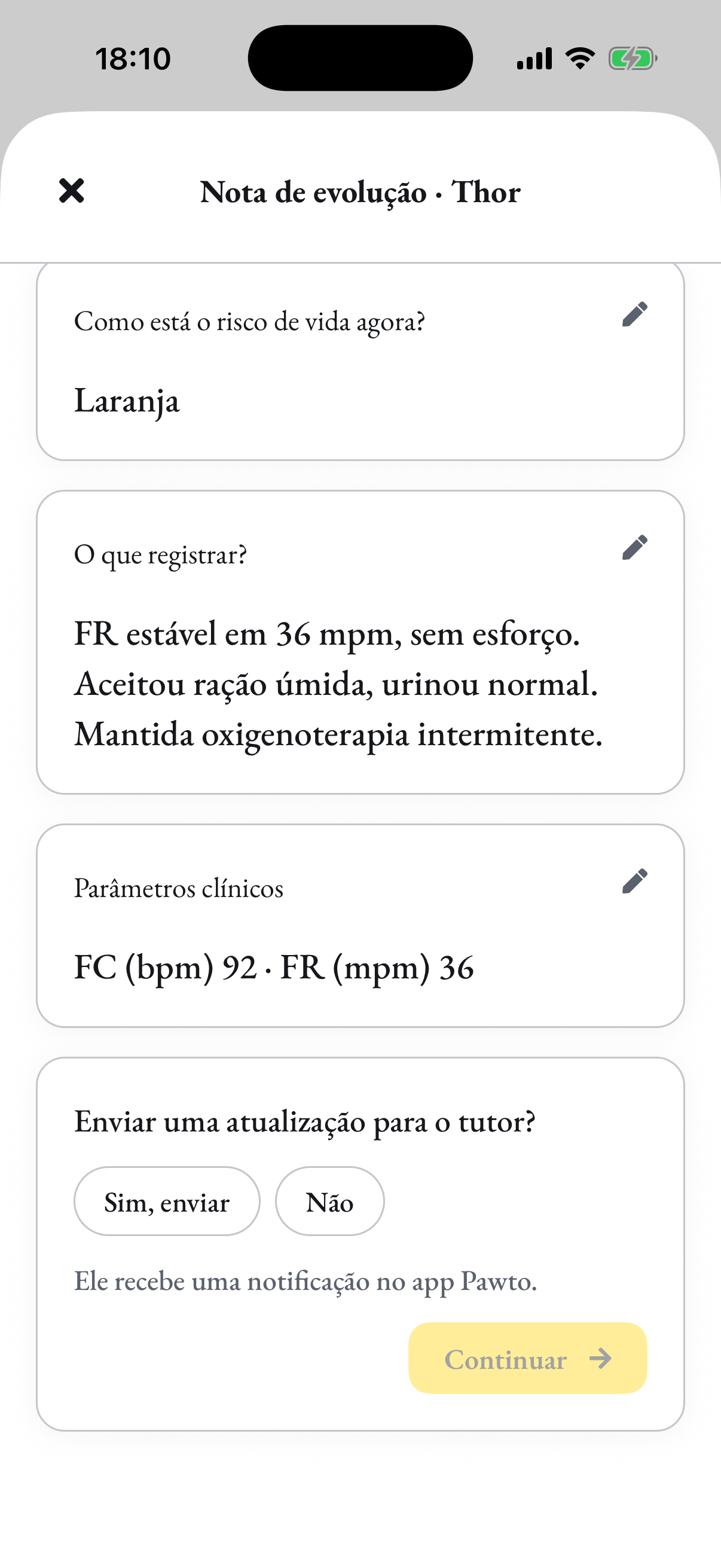 A nota de evolução escrita no celular da equipe, com a pergunta se vai para o tutor