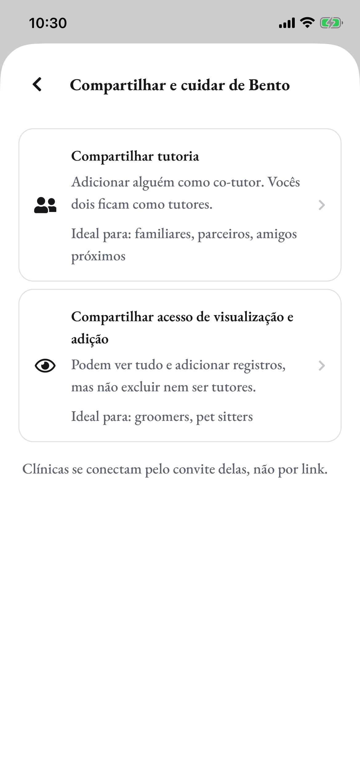 As duas formas de compartilhar o Bento: tutoria, para a família, e acesso de visualização e adição, para o pet sitter